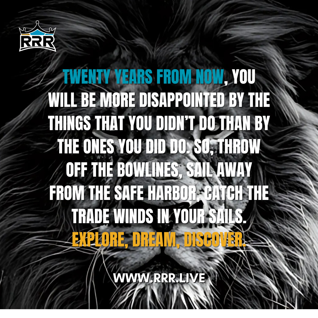 Embrace the Unknown: Avoiding Future Regrets by Taking Bold Steps Today