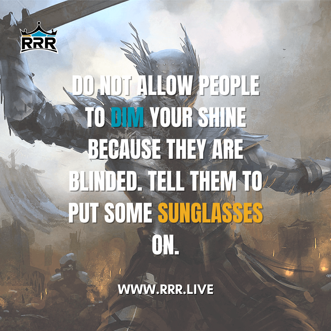 Shine Bright: Never Let Anyone Dim Your Light