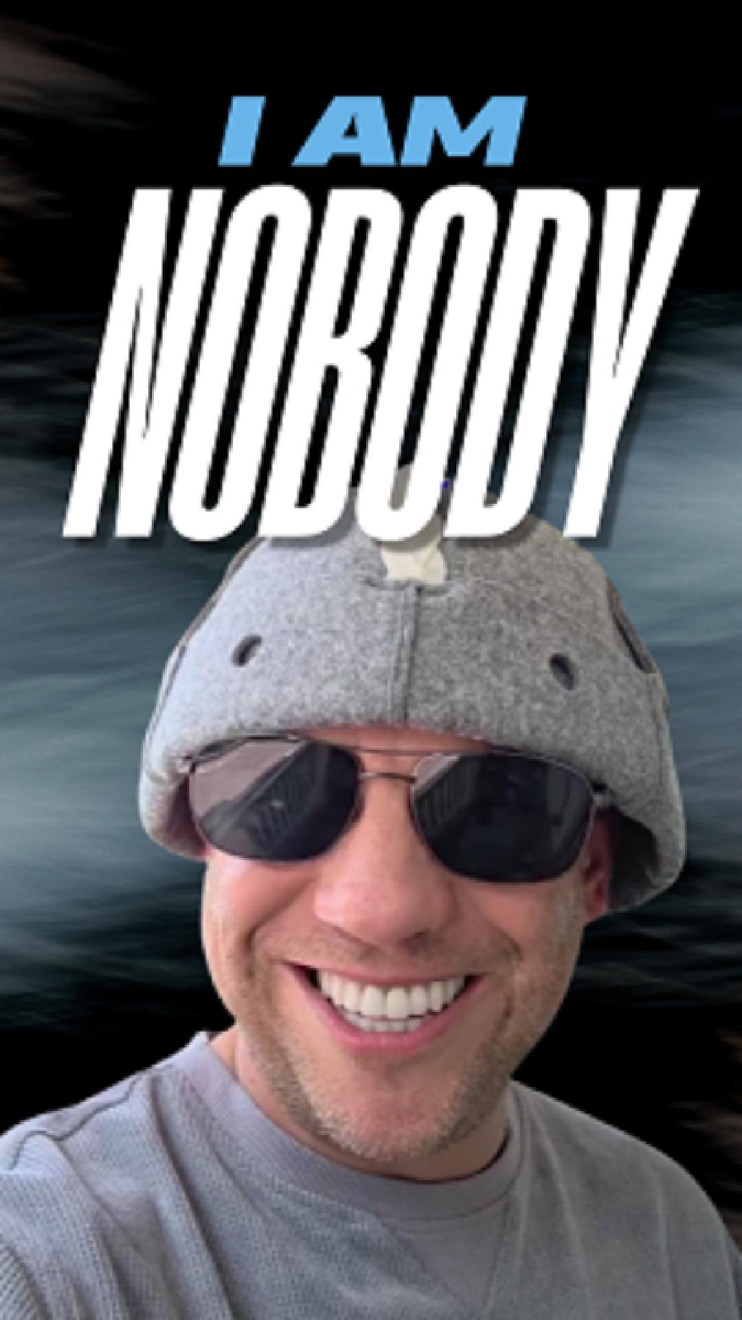 I AM NOBODY