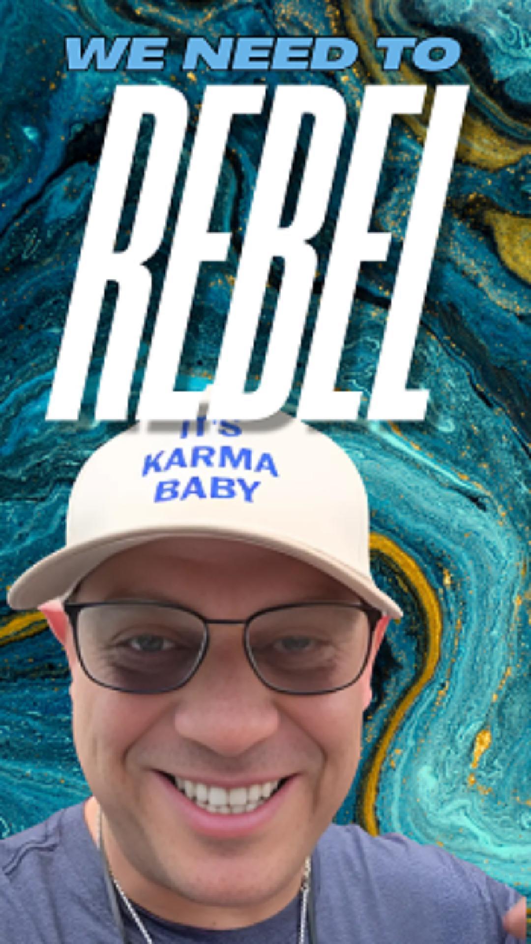 We All Need A Rebel In Our Business