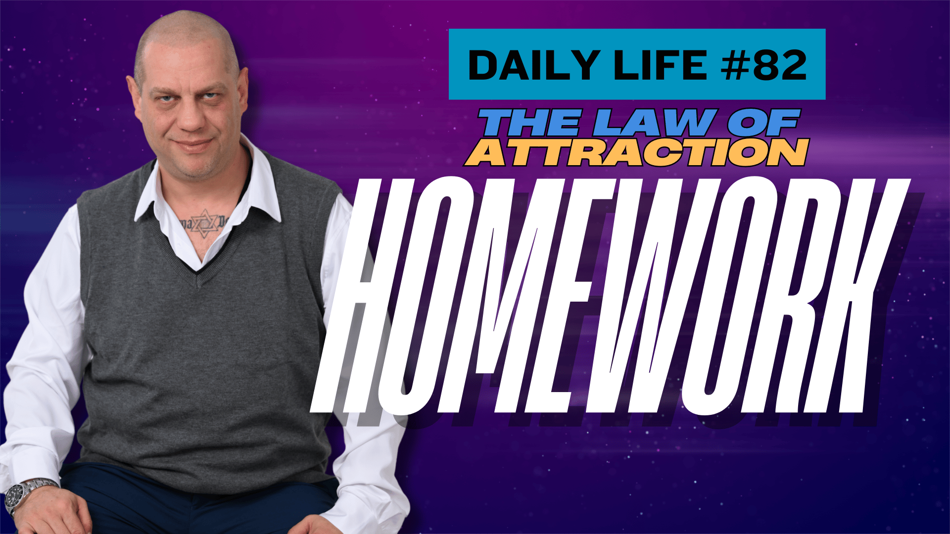Daily Vlog: The Law Of Attraction Homework.