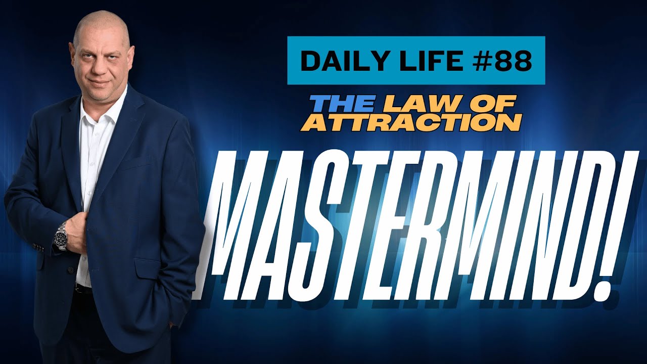Daily Vlog: The Law Of Attraction Mastermind